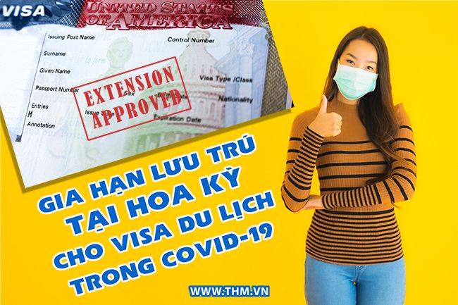 Gia hạn lưu trú tại Mỹ cho visa du lịch trong giai đoạn COVID-19