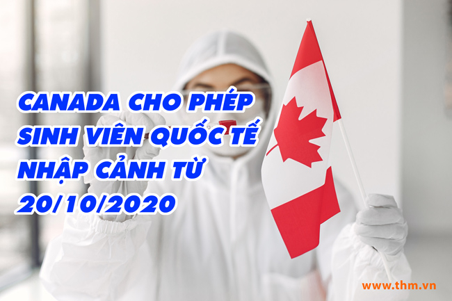 Canada có kế hoạch mở cửa đón sinh viên quốc tế nhập cảnh từ 20/10/2020
