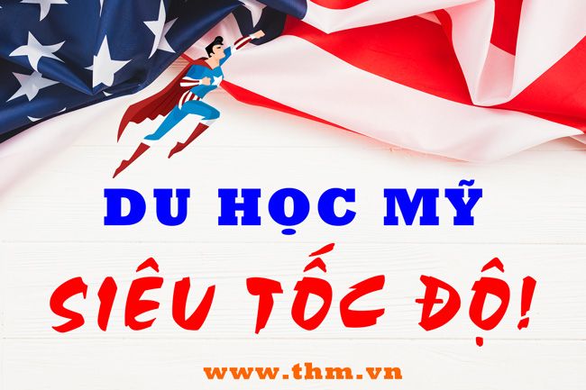 Chương trình đặc biệt &quot;Du học Mỹ siêu tốc độ!&quot;